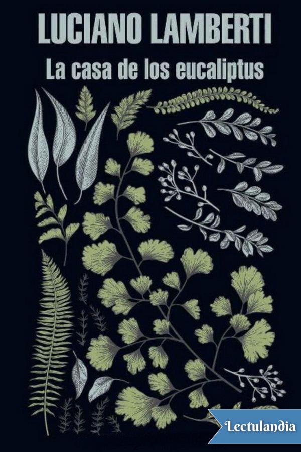 La casa de los eucaliptus